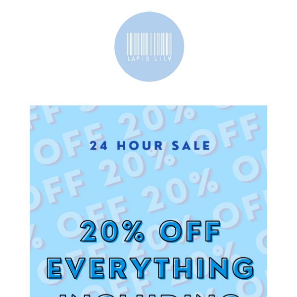 ⚡️ 20% OFF ABSOLUTELY EVERYTHING! ⚡️