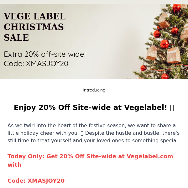 Enjoy 20% Off Site-wide at Vegelabel! 🎁