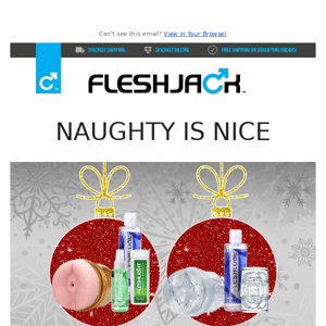 What's naughty AND nice? Fleshjack holiday savings!