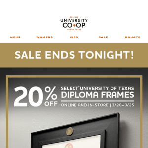 Ends Tonight! 20% OFF Select UT Diploma Frames 👉