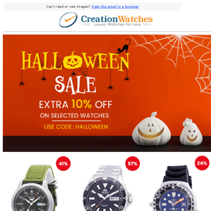 Halloween Sale: Extra 5% off on Everything and 10% on selections!