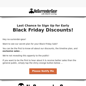LAST CHANCE for EARLY Black Friday discounts