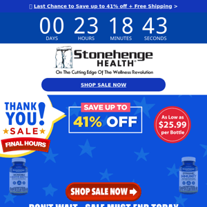 Last chance to redeem your exclusive 41% off, Stonehenge Health