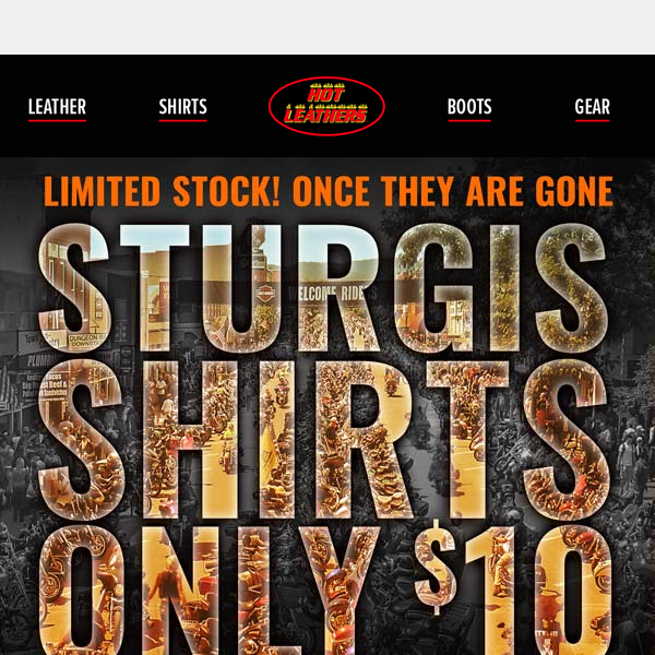 HURRY $10 Sturgis Shirts- we will SELL OUT!