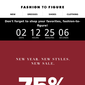 75% Off Just For You, Fashion to Figure