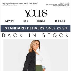 Yours Clothing UK, Have you seen what's Back in Stock?						