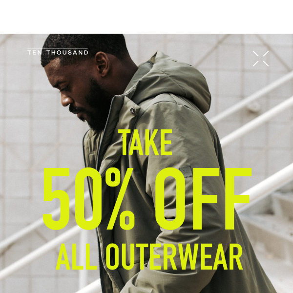 ⚡ Take 50% Off Outerwear