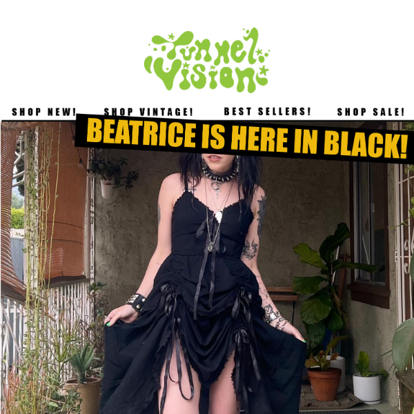BEATRICE IS BACK IN BLACK!