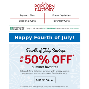 🦅 Celebrate Independence Day with poppin’ savings.