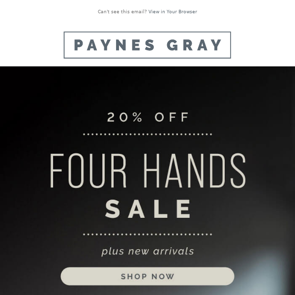 ⏰ Almost over —> Four Hands SALE!