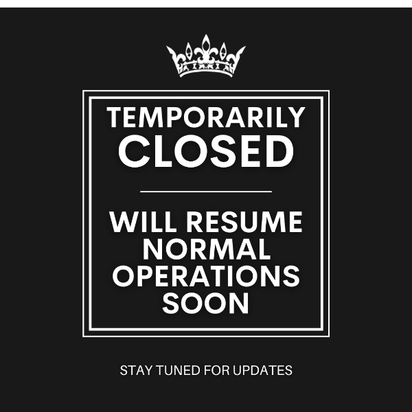 🚨 Temporary Closure Update