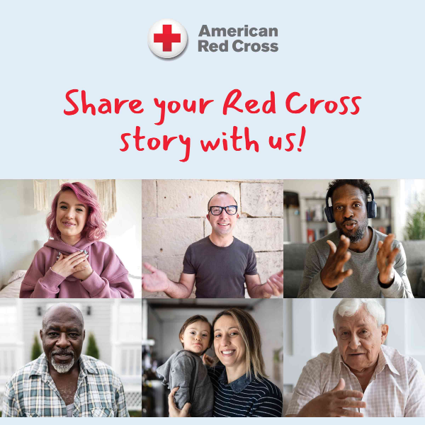 We’d love to hear your Red Cross personal story, Friend
