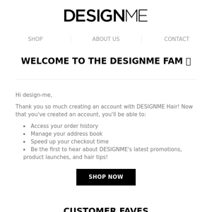 Welcome to the DESIGNME fam!