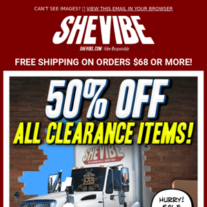 🚚 50% Off All Clearance Category Items At SheVibe!