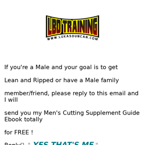 Click Here if You're MALE and Want To Get LEAN!