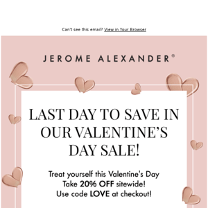 Don't miss our V-Day sale 💗