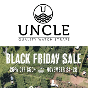 Only 2 days away - Black Friday Savings from Uncle Straps are just around the corner!