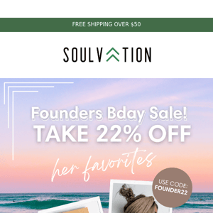 🎉 Founders bday! SALE get 22%OFF her faves!