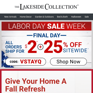 Bring The Fall Season Into Your Home🏡 | Final Day For $2 Shipping + 25% Off Sitewide!