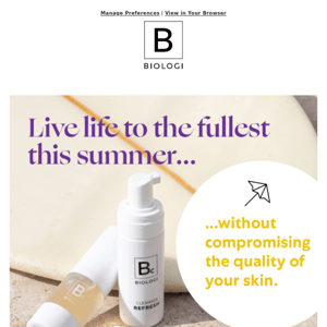 Biologi, get your Summer glow on 💫