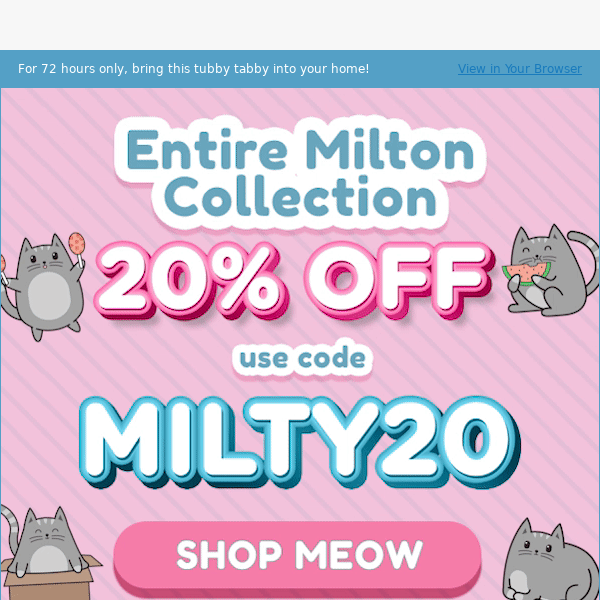 Milton the Cat FLASH SALE! 🙀⚡