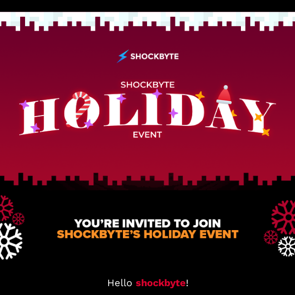 ❄ Shockbyte's Holiday Event— Have fun and win prizes!