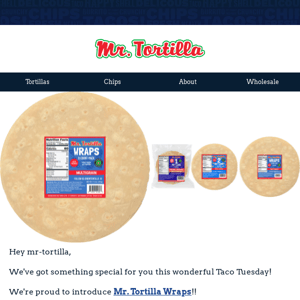 Introducing Mr. Tortilla Wraps, 4 Net Carbs per Tortilla