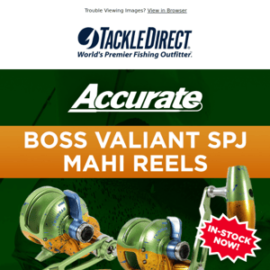 🔥Accurate Boss Valiant Mahi Reels In-Stock!