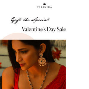 Gift a Tarinika Jewelry for your loved one. Sale ends tomorrow! - Flat 15% Off ❤️