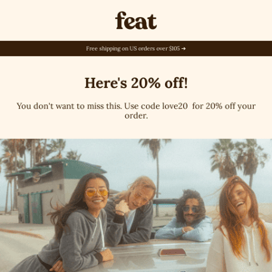 A discount code, just for you.