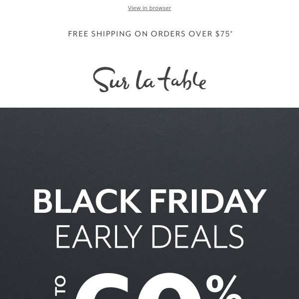 Black Friday deals start NOW—up to 60% off!