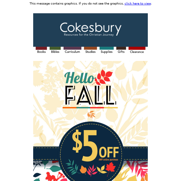 🍂 Fall Special: $5 Off ANY Purchase at Cokesbury! 📚