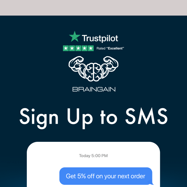 Sign up to SMS for 5% OFF!