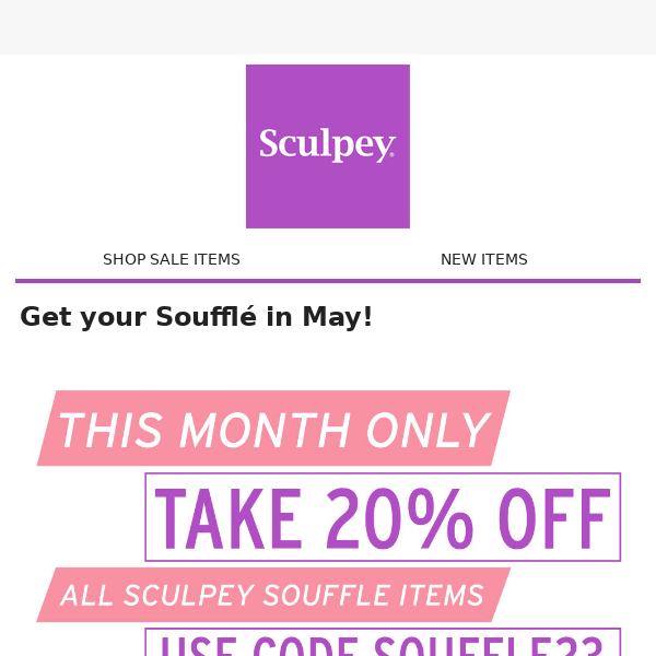 20% Off Soufflé in May