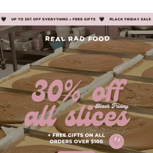 🖤 30% OFF all slices