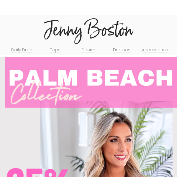 25% OFF!  PALM BEACH COLLECTION