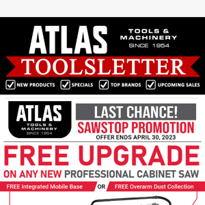 LAST CHANCE! SawStop FREE Upgrade $399 Value ⚠️