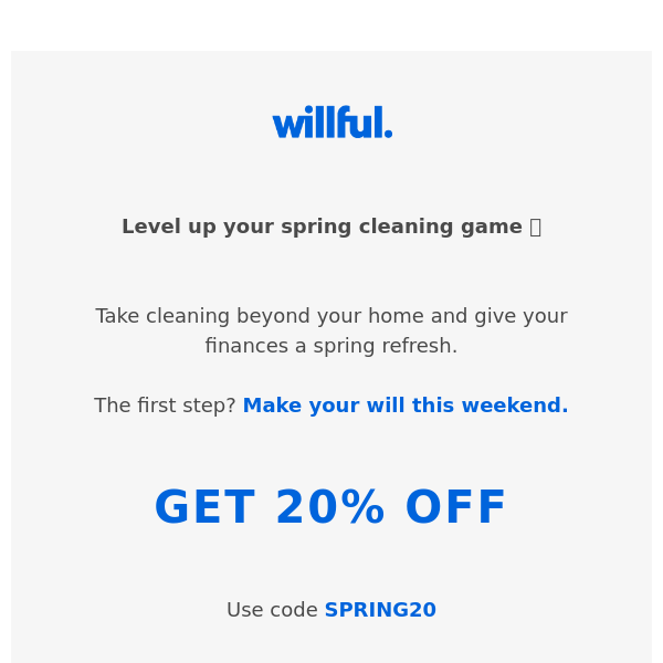 Reminder: 20% OFF your will