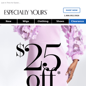 EXTRA $25 Off + Look Your Best!