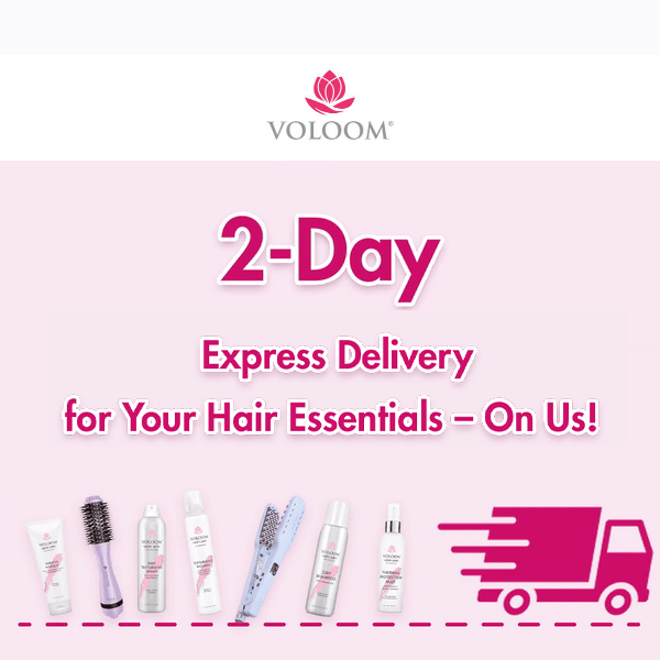 2-Day Express Delivery, Free!