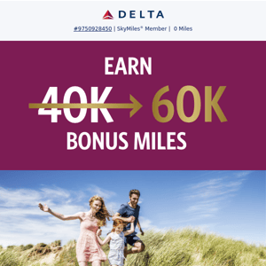 Delta Air Lines, Earn 60K Bonus Miles for Your Next Adventure