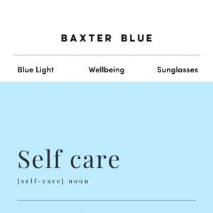 Hey Baxter Blue, are you taking care of you? 🤗