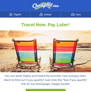 Travel Now, Pay Later!