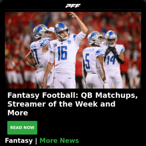 Fantasy QB Matchups, Rushing Report, NFL Week 3 Highest-Graded Rookies