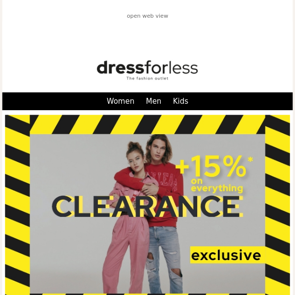 Stock clearance: 15% EXTRA exclusively for you