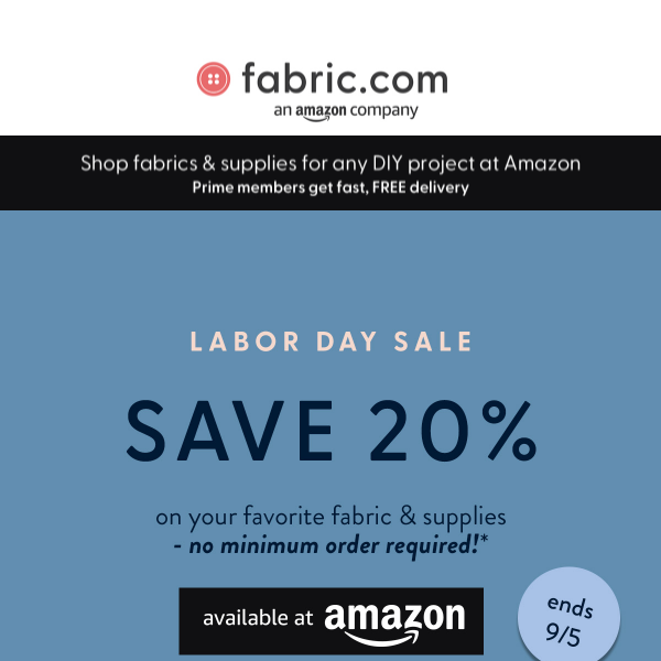 Fabric’s Labor Day Sale - 20% off Sitewide