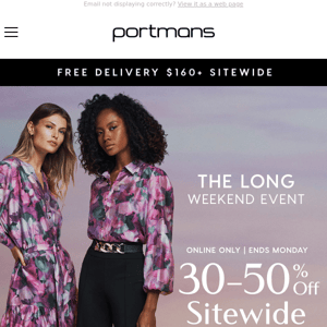 The Long Weekend Event Is Here! 30-50% Off Sitewide