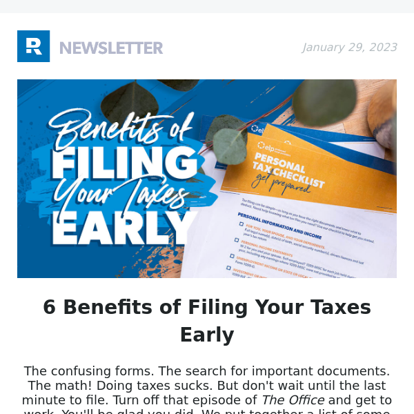 6 Benefits of Filing Your Taxes Early