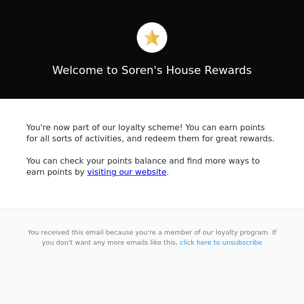 Welcome to Soren's House Rewards