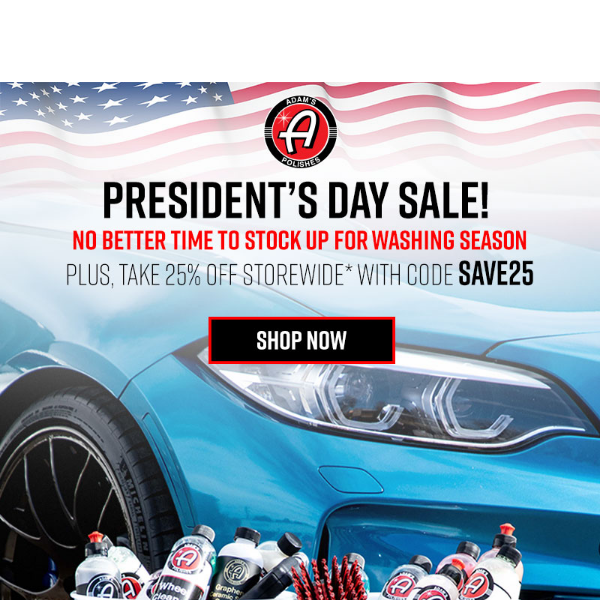 President's Day Deals Start Now!